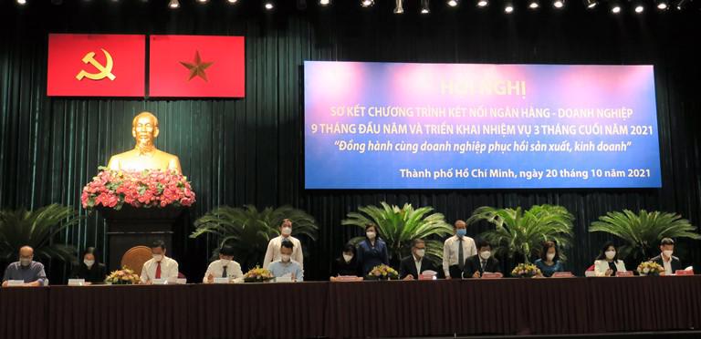 Hội nghị sơ kết chương trình kết nối ngân hàng - doanh nghiệp trên địa bàn TP. Hồ Chí Minh trong 9 tháng đầu năm 2021.